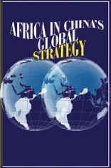 Africa in China's Global Strategy